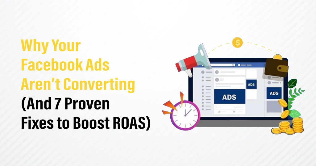 facebook ads not converting