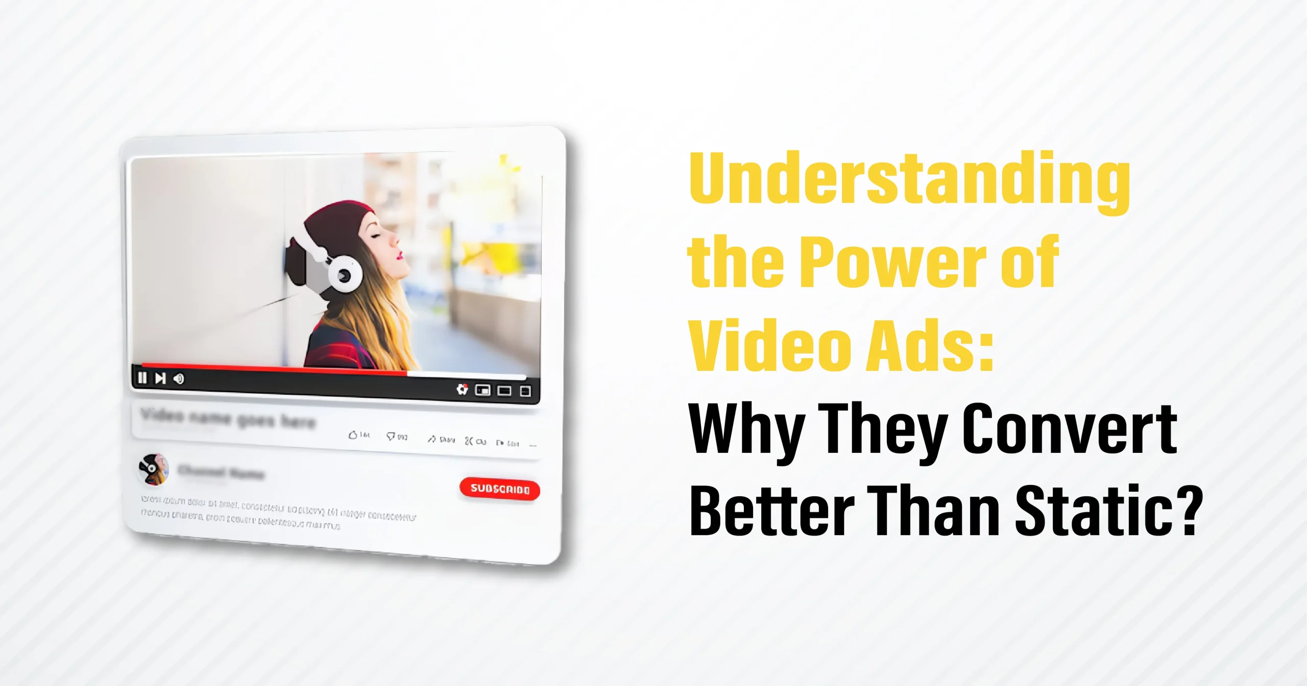 Understanding the Power of Video Ads Why They Convert Better Than Static